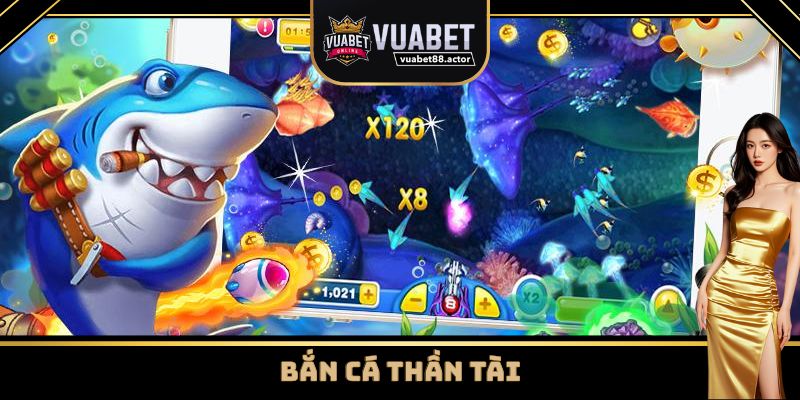 Bắn Cá Thần Tài